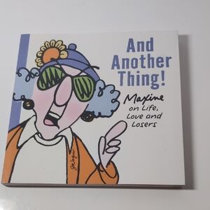 Maxine Cartoon Book - And Another Thing! 2007 Hallmark